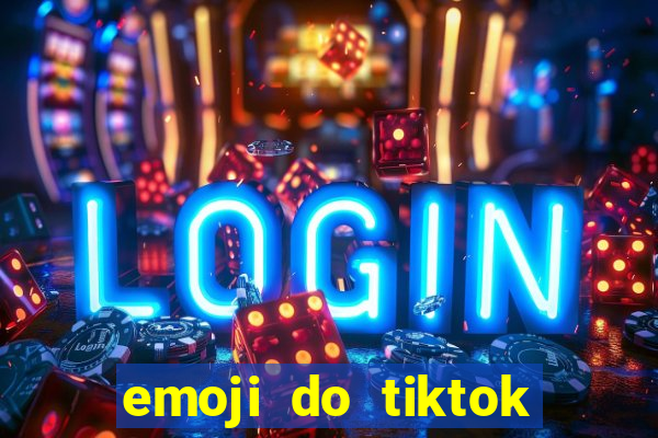 emoji do tiktok para copiar